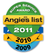 Angie's List Super Service Award Winner 2009, 2010, 2011